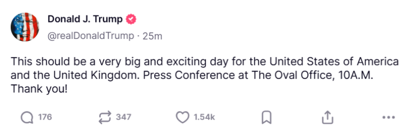 美國總統特朗普(Donald Trump)在社交網站表示，今日對美國及英國而言是令人興奮的大日子。社交平台截圖。
